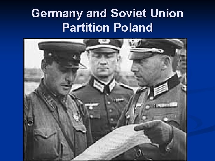 Germany and Soviet Union Partition Poland 