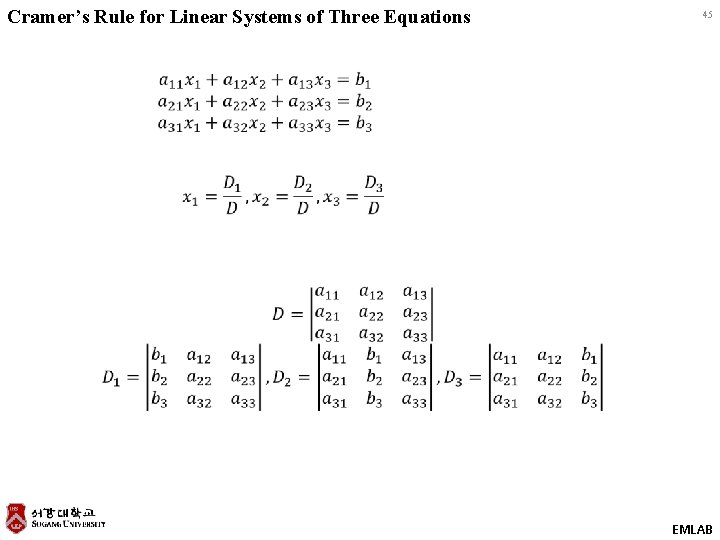 Cramer’s Rule for Linear Systems of Three Equations 45 EMLAB 