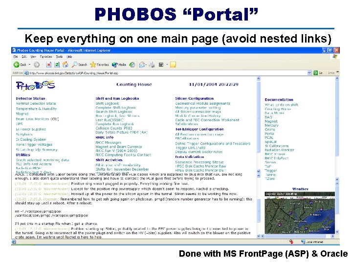 PHOBOS “Portal” Keep everything on one main page (avoid nested links) Done with MS