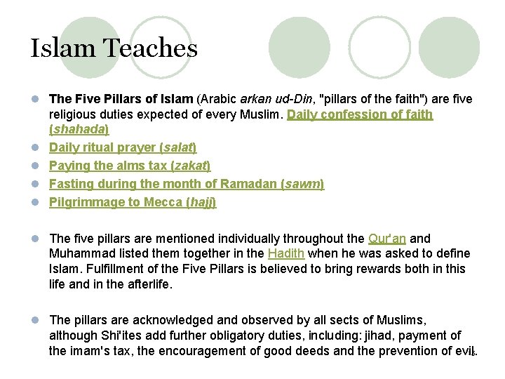 Islam Teaches l The Five Pillars of Islam (Arabic arkan ud-Din, "pillars of the