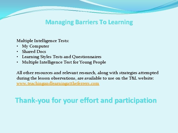 Managing Barriers To Learning Multiple Intelligence Tests: • My Computer • Shared Docs •