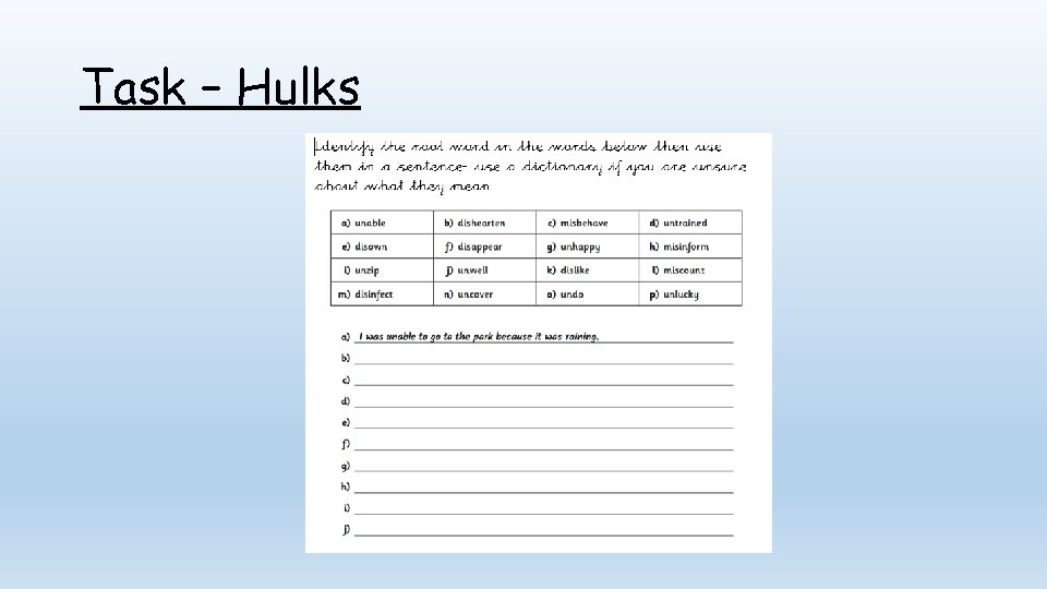 Task – Hulks 