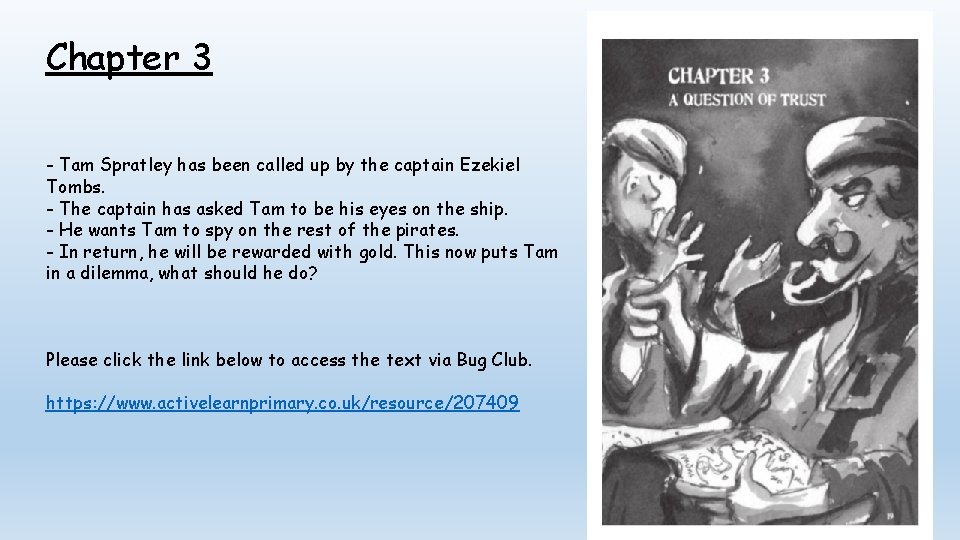 Chapter 3 - Tam Spratley has been called up by the captain Ezekiel Tombs.