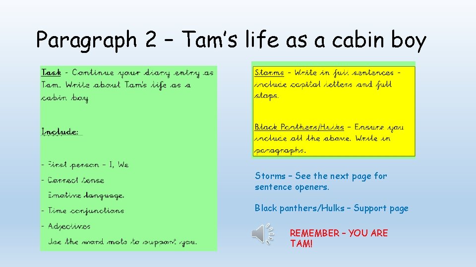 Paragraph 2 – Tam’s life as a cabin boy Storms – See the next