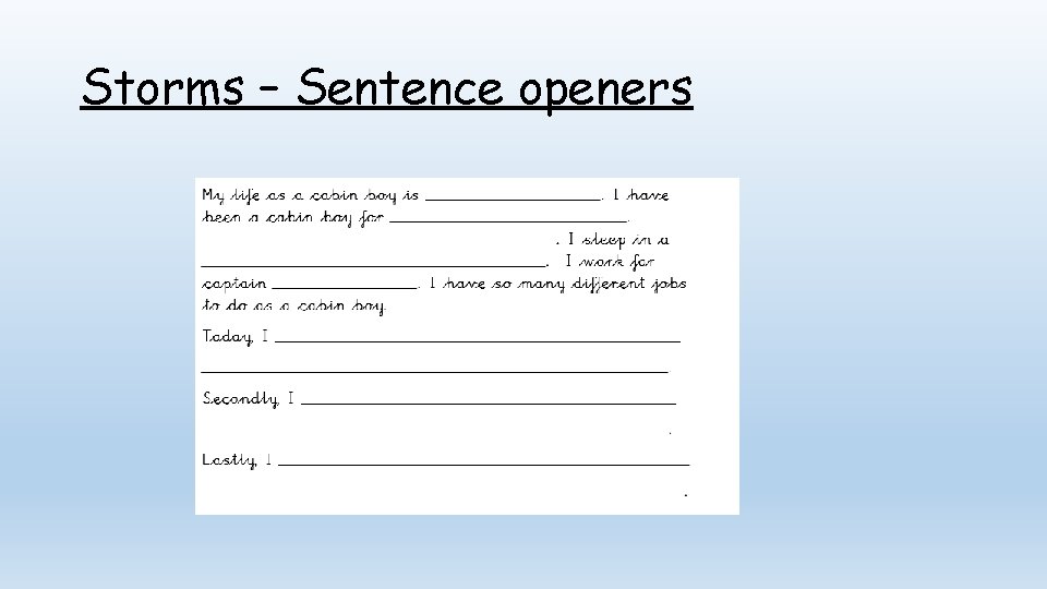 Storms – Sentence openers 