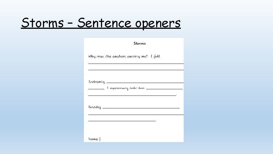 Storms – Sentence openers 