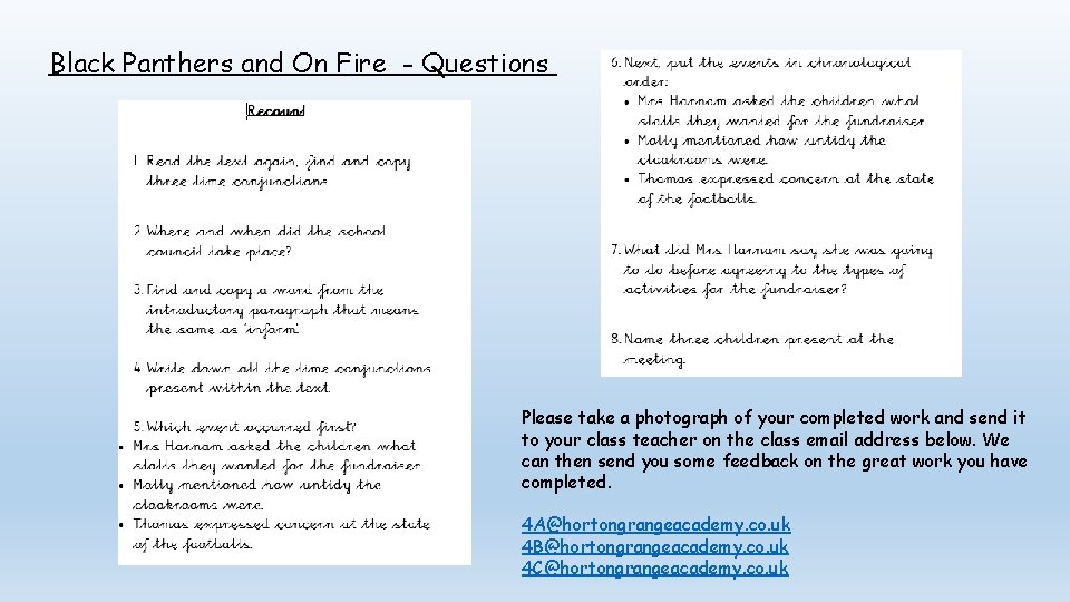 Black Panthers and On Fire - Questions Please take a photograph of your completed