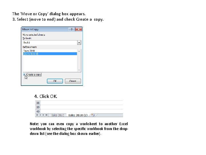 The 'Move or Copy' dialog box appears. 3. Select (move to end) and check