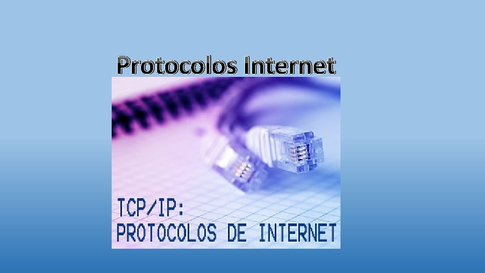 Protocolos Internet 