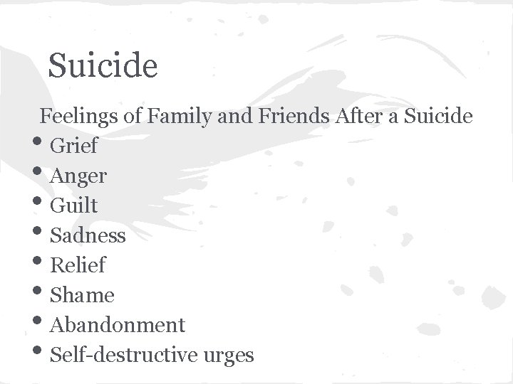 Suicide Feelings of Family and Friends After a Suicide Grief Anger Guilt Sadness Relief