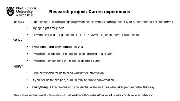 Research project: Carers experiences WHAT? Experiences of carers recognising when people with a Learning