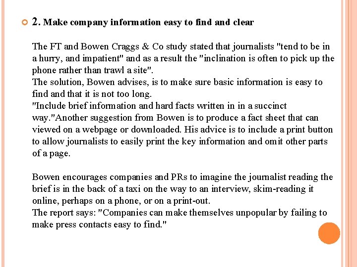  2. Make company information easy to find and clear The FT and Bowen