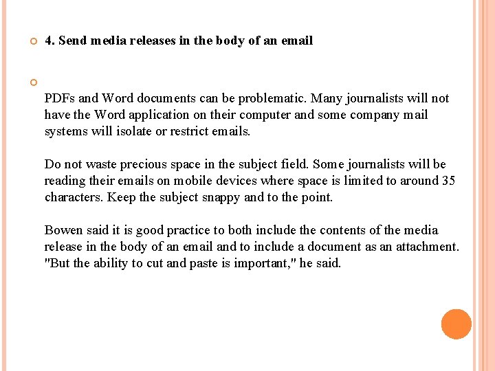  4. Send media releases in the body of an email PDFs and Word