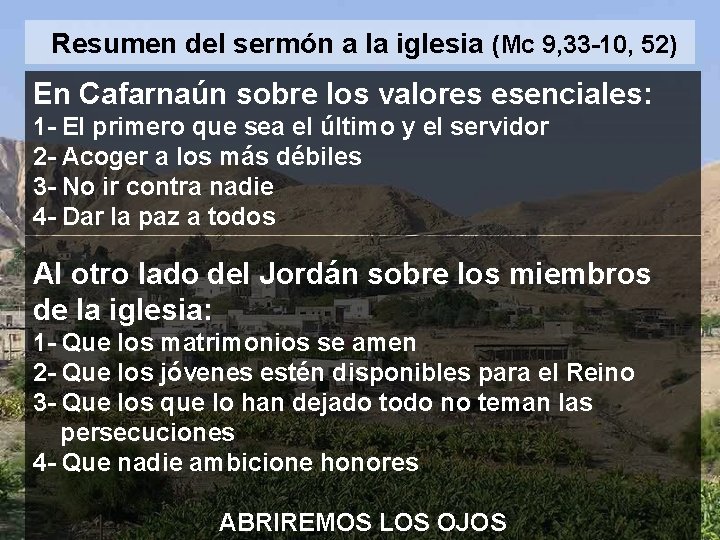 Resumen del sermón a la iglesia (Mc 9, 33 -10, 52) En Cafarnaún sobre