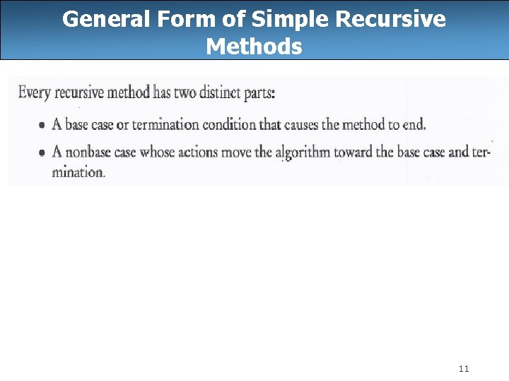 General Form of Simple Recursive Methods 11 