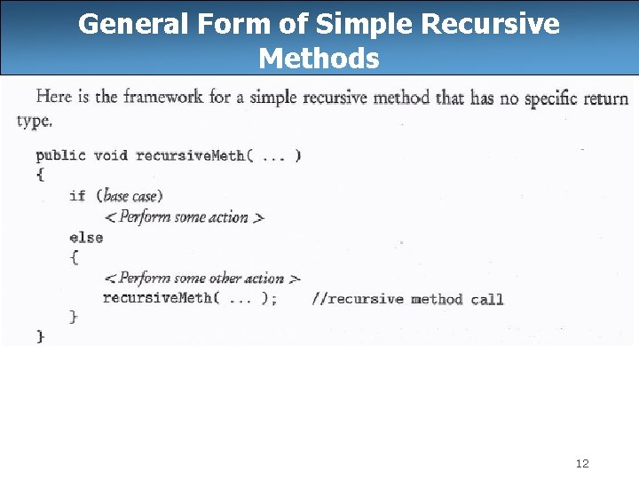 General Form of Simple Recursive Methods 12 
