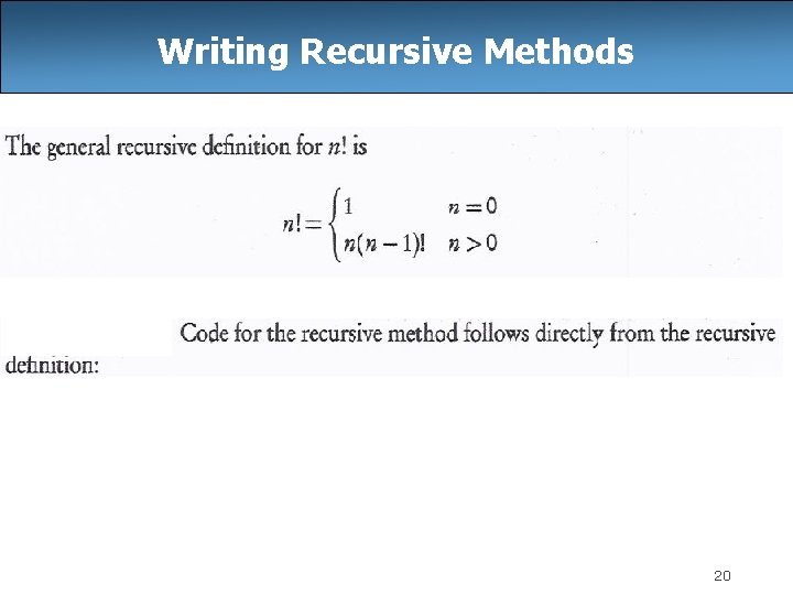 Writing Recursive Methods 20 