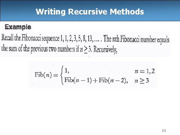 Writing Recursive Methods 23 