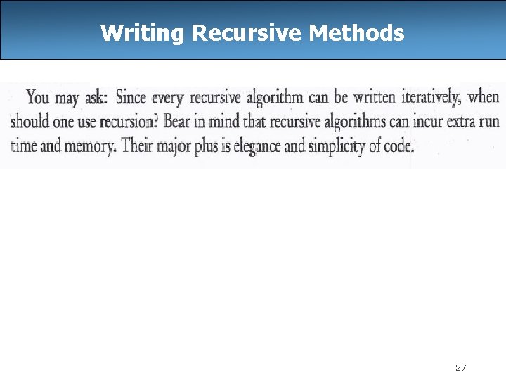 Writing Recursive Methods 27 