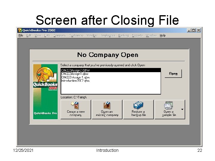 Screen after Closing File 12/25/2021 Introduction 22 