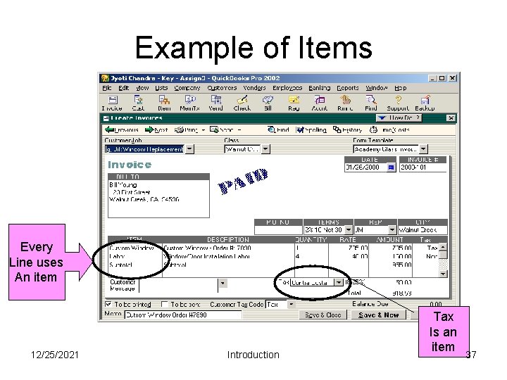 Example of Items Every Line uses An item 12/25/2021 Introduction Tax Is an item