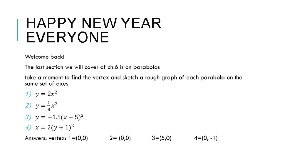 HAPPY NEW YEAR EVERYONE 