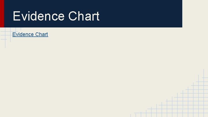 Evidence Chart 