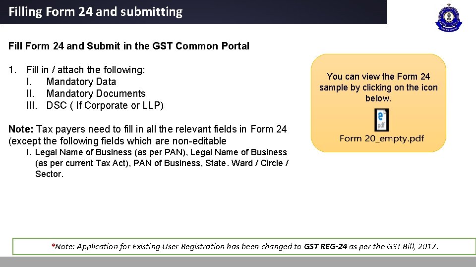Filling Form 24 and submitting Fill Form 24 and Submit in the GST Common