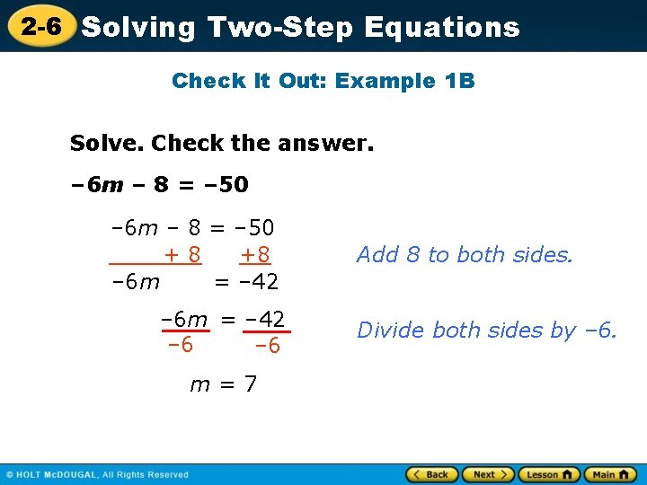 2 -6 Solving Two-Step Equations Check It Out: Example 1 B Solve. Check the