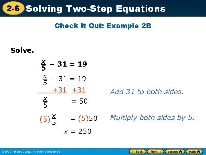 2 -6 Solving Two-Step Equations Check It Out: Example 2 B Solve. x –