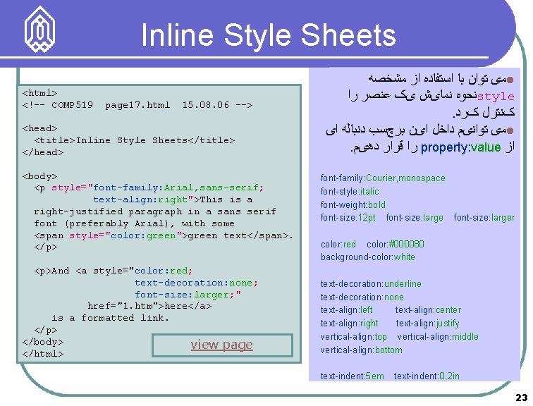 Inline Style Sheets <html> <!–- COMP 519 page 17. html 15. 08. 06 -->