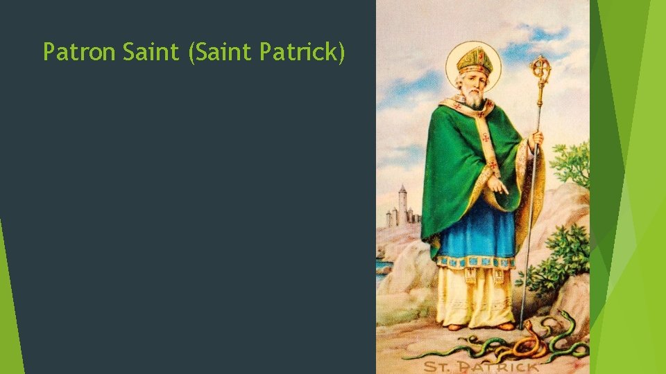 Patron Saint (Saint Patrick) 