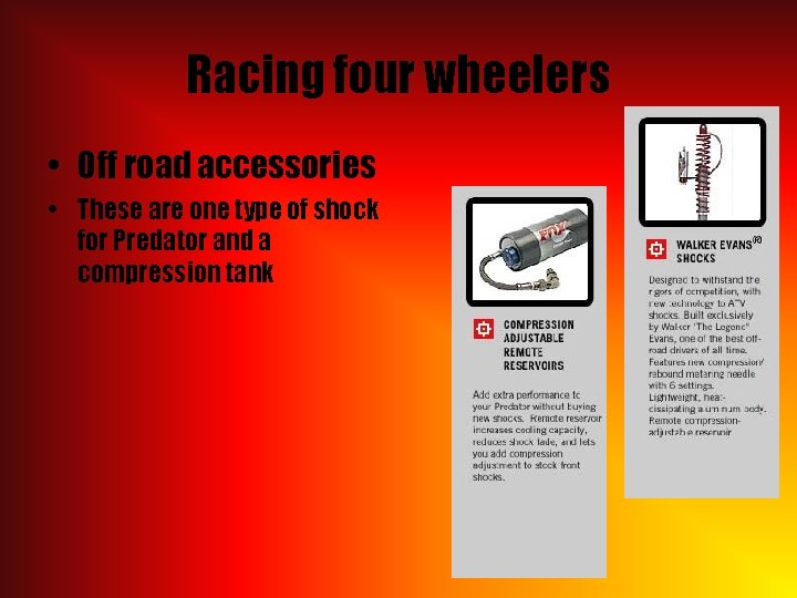 Racing four wheelers • Off road accessories • These are one type of shock