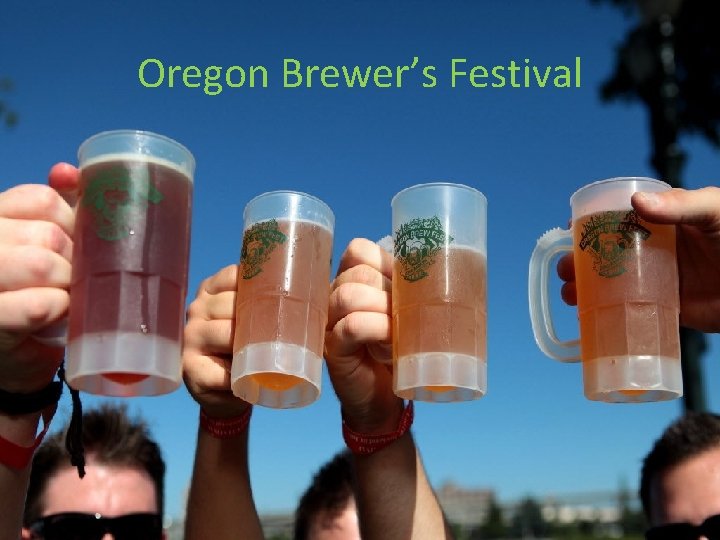 Oregon Brewer’s Festival 