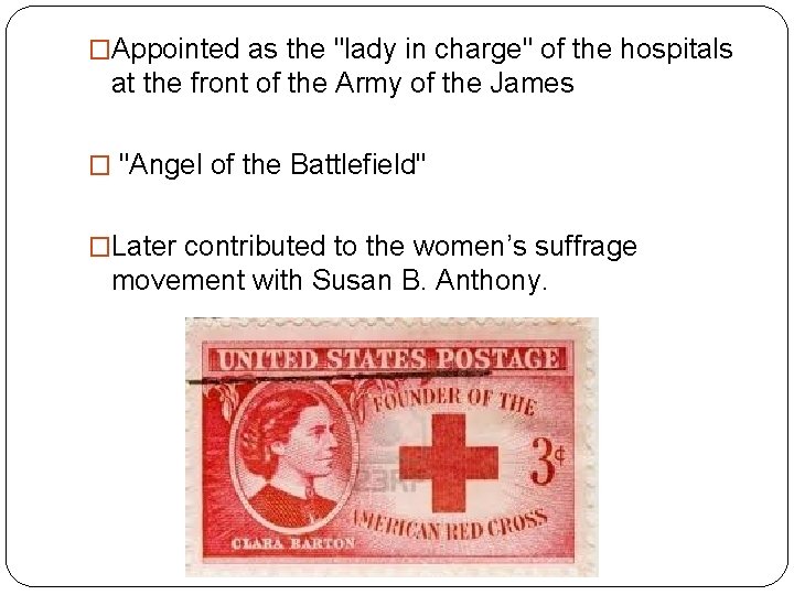 �Appointed as the "lady in charge" of the hospitals at the front of the