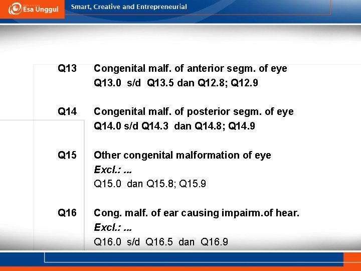 Q 13 Congenital malf. of anterior segm. of eye Q 13. 0 s/d Q Q 13 Congenital malf. of anterior segm. of eye Q 13. 0 s/d Q