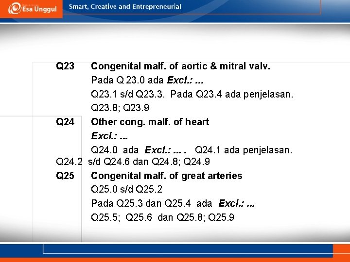 Q 23 Congenital malf. of aortic & mitral valv. Pada Q 23. 0 ada Q 23 Congenital malf. of aortic & mitral valv. Pada Q 23. 0 ada