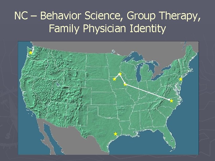 NC – Behavior Science, Group Therapy, Family Physician Identity 