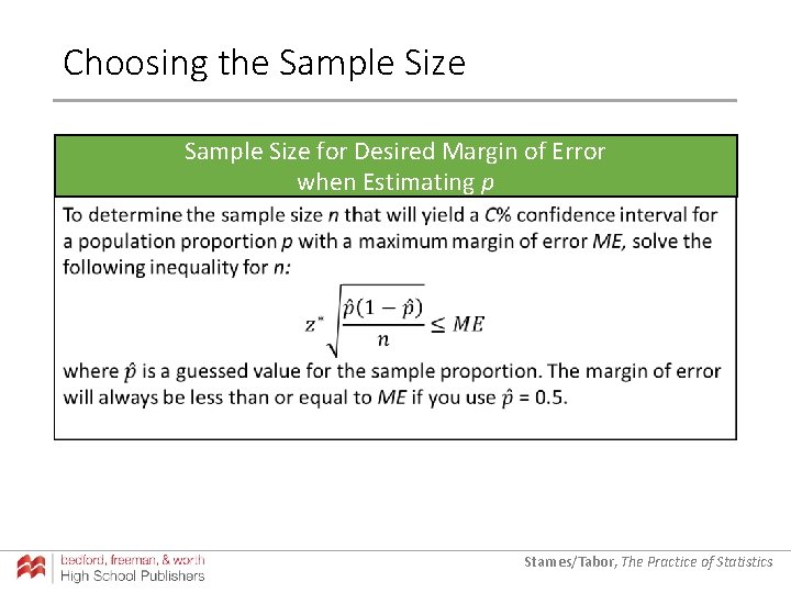 Choosing the Sample Size for Desired Margin of Error when Estimating p Starnes/Tabor, The