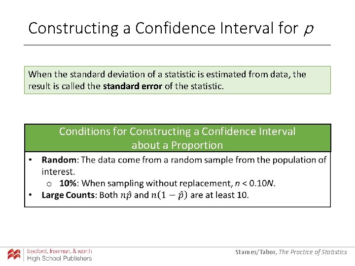 Constructing a Confidence Interval for p When the standard deviation of a statistic is