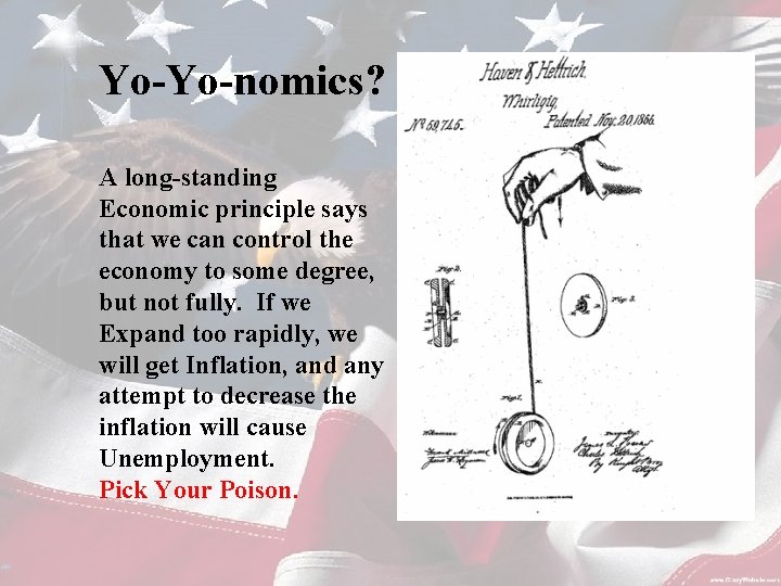 Yo-Yo-nomics? A long-standing Economic principle says that we can control the economy to some