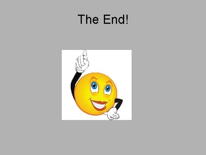 The End! 