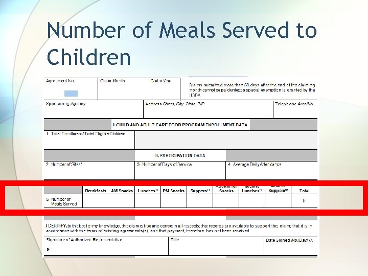 Number of Meals Served to Children II. Participation Data 