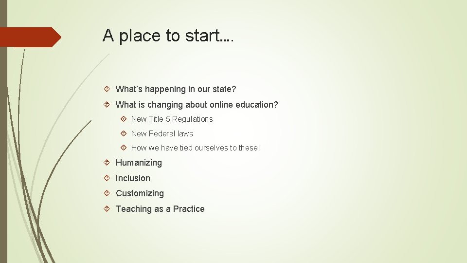 A place to start…. What’s happening in our state? What is changing about online A place to start…. What’s happening in our state? What is changing about online