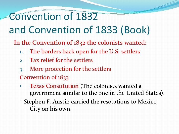 Convention of 1832 and Convention of 1833 (Book) In the Convention of 1832 the