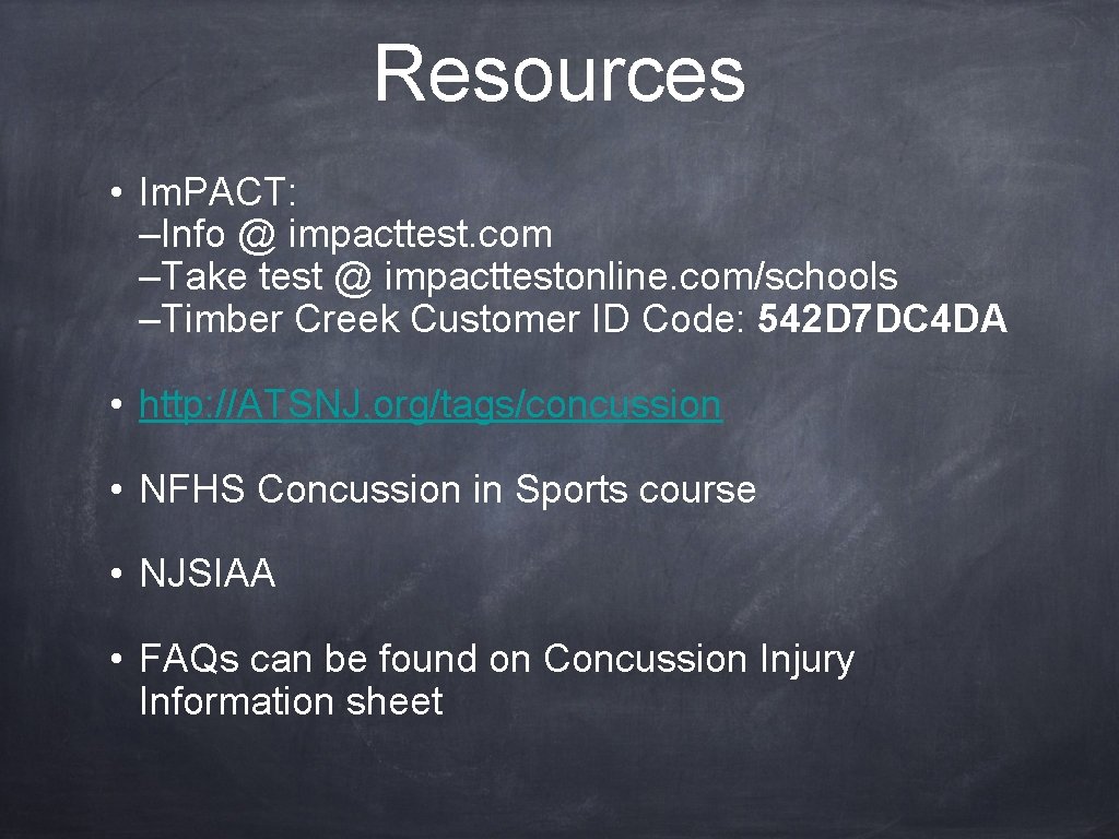 Resources • Im. PACT: –Info @ impacttest. com –Take test @ impacttestonline. com/schools –Timber