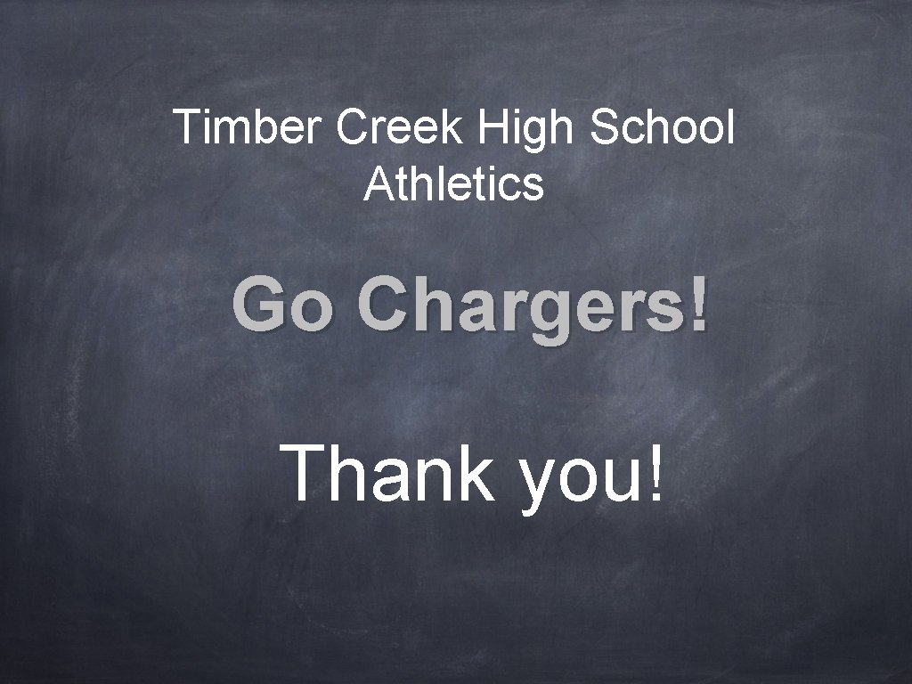 Timber Creek High School Athletics Go Chargers! Thank you! 