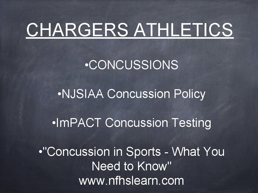 CHARGERS ATHLETICS • CONCUSSIONS • NJSIAA Concussion Policy • Im. PACT Concussion Testing •