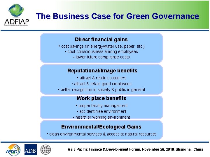 The Business Case for Green Governance Direct financial gains • cost savings (in energy/water