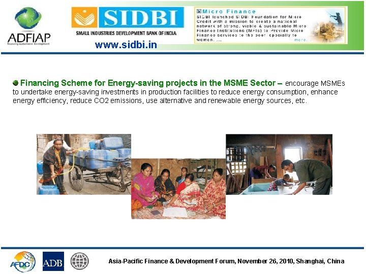 www. sidbi. in Financing Scheme for Energy-saving projects in the MSME Sector – encourage